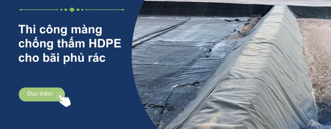 thi công màng chống thấm hdpe cho bãi phủ rác